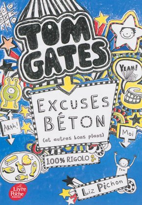Tom Gates - T. 2 : Excuses béton [poche] 