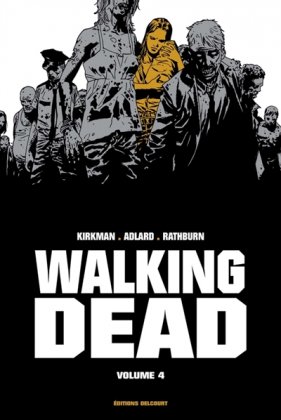 Walking Dead, vol. 4 [édition prestige]