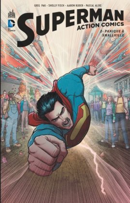 Superman Action comics T. 2 : Panique à Smallville