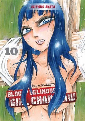 Bloody Delinquent Girl Chainsaw - T. 10