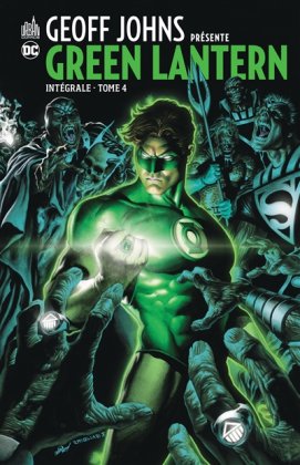 Geoff Johns présente Green Lantern - Intégrale 4