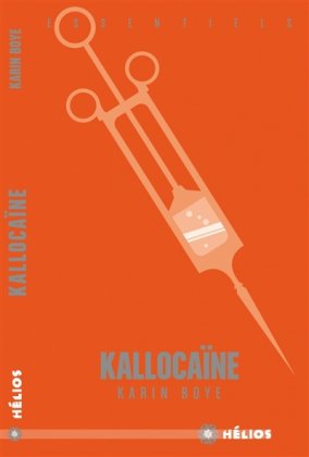 Kallocaïne  [nouvelle édition]