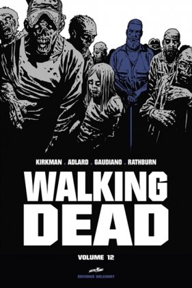 Walking Dead, vol. 12 [édition prestige]