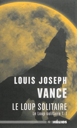 Le Loup solitaire - Tome 1