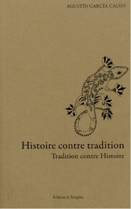 Histoire contre tradition. Tradition contre histoire