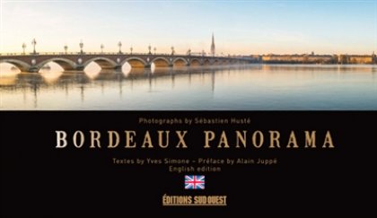 Bordeaux panorama [nouvelle édition]