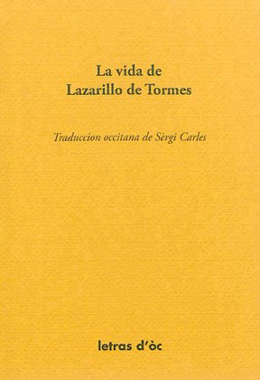 La vida de Lazarillo de Tormes [+ CD]