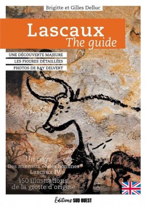 Lascaux, the Guide [nouvelle édition]