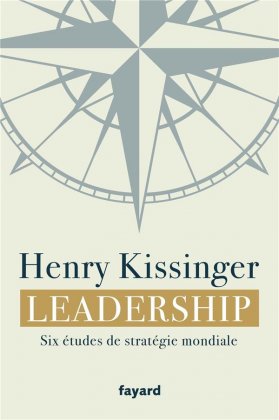 Leadership. Six études de stratégie mondiale