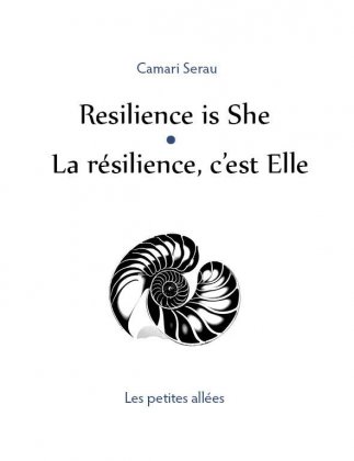 Resilience is She / La résilience, c'est Elle