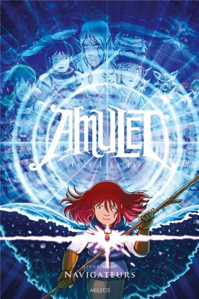 Amulet - T. 9 : Navigateurs