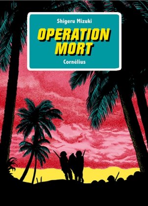 Opération Mort  [nouvelle édition]