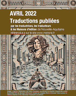Parutions avril 22 : Livres publiés par les traducteurs et éditeurs de Nouvelle-Aquitaine 