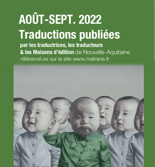 Parutions août-sept. 22 : Livres publiés par les traducteurs et éditeurs de Nouvelle-Aquitaine