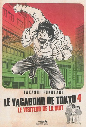 Le Vagabond de Tokyo - T. 4 : Le Visiteur de la nuit