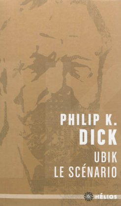 Ubik : le scénario 