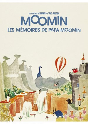 Les Mémoires de Papa Moomin  [nouvelle édition]