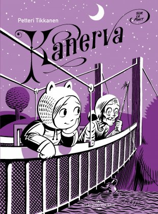Kanerva - T. 2 : Kanerva sur le pont