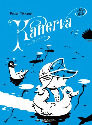 Kanerva - T. 1 : De l'autre côté du lac