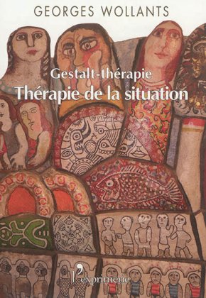 Gestalt-thérapie : thérapie de la situation