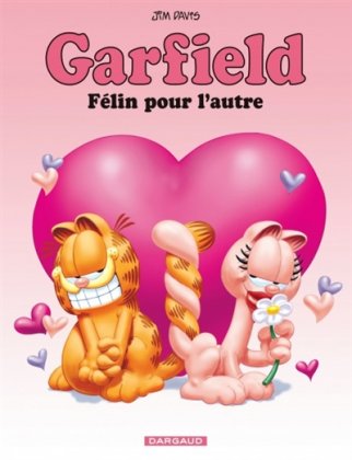 Garfield T. 58 - Félin pour l'autre