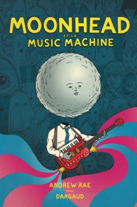 Moonhead et la music machine 
