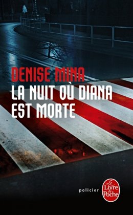 La Nuit où Diana est morte [poche]