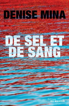 De sel et de sang