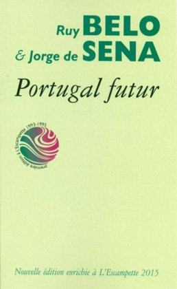 Portugal futur [nouvelle édition enrichie]