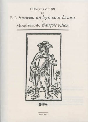 François Villon par Robert Louis Stevenson et Marcel Schwob