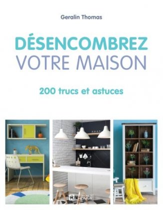 Désencombrez votre maison 