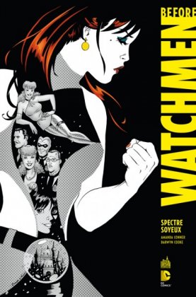 Before Watchmen - T. 4 : Spectre soyeux