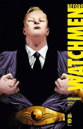 Before Watchmen - T. 5 : Ozymandias