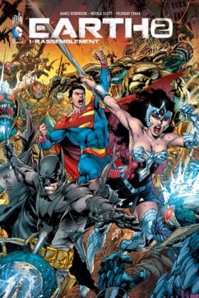 Earth-2, T. 1 : Rassemblement