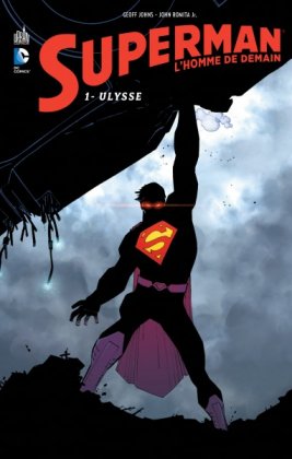 Superman - L'homme de demain, T. 1 : Ulysse