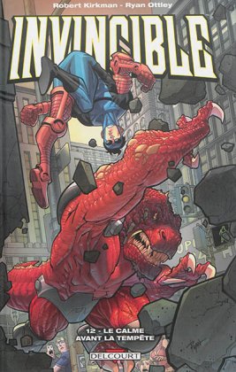 Invincible - T. 12 : Le Calme avant la tempête