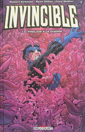 Invincible - T. 13 : Prélude à la guerre 