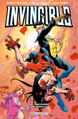 Invincible - T. 16 : Histoires de famille 