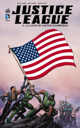 Justice League - T. 4 : La Ligue de justice d'Amérique