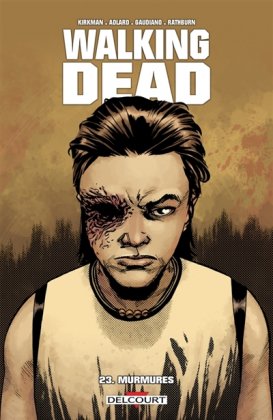 Walking Dead - T.  23 : Murmures