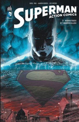 Superman Action comics T. 1 : Monstres et merveilles 