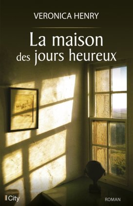 La Maison des jours heureux