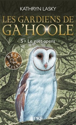 Les Gardiens de Ga'Hoole - T. 5 [nouvelle édition]