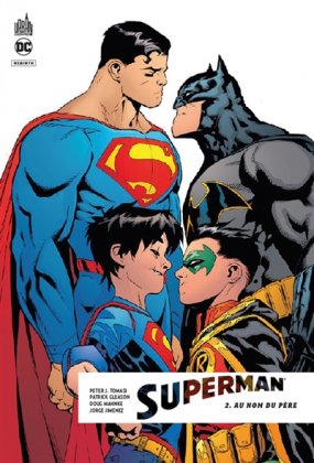 Superman Rebirth - T. 2 : Au nom du père
