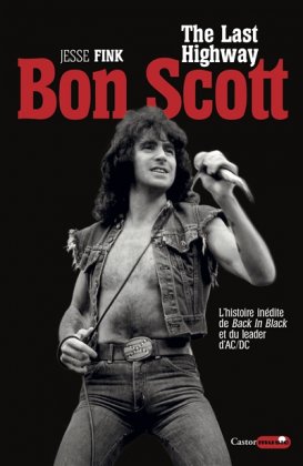 Bon Scott. The Last Highway