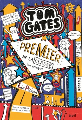 Tom Gates - T. 9 : Premier de la classe (ou presque)