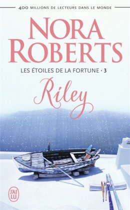 Les Étoiles de la fortune - T. 3 : Riley [poche]