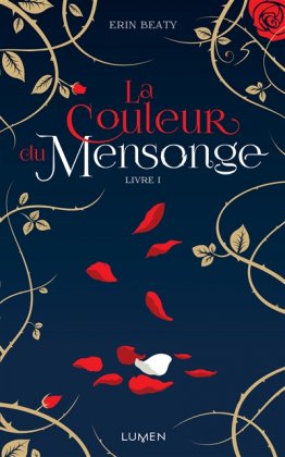 La Couleur du mensonge - T. 1