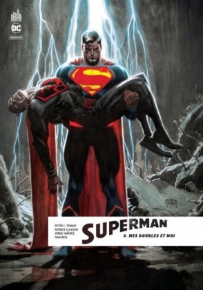 Superman Rebirth - T. 3 : Mes doubles et moi