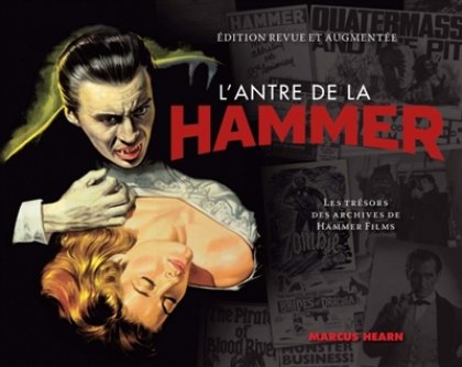 L'Antre de la Hammer [édition augmentée]